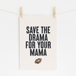 Save The Drama - Keep It Cool Reminder | Wall Art