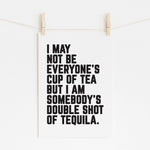 Double Shot Tequila - Motivational Mantra Print | Wall Art