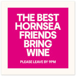Best Friends Bring Wine - Custom Town Print | Timmy Loves Art