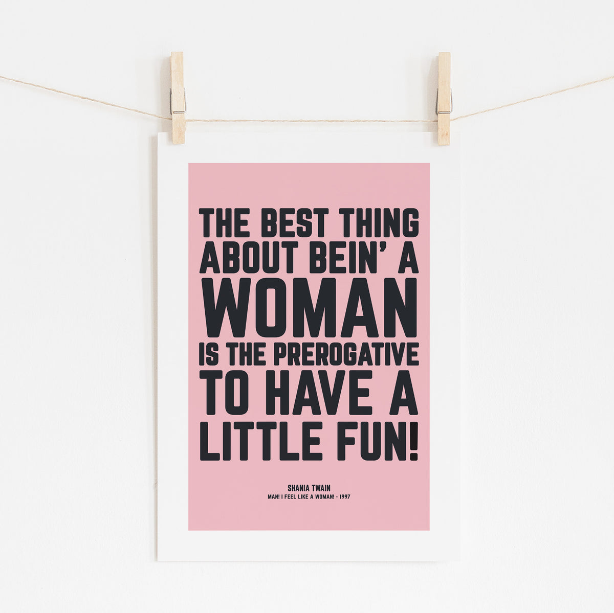 The Best Thing - Shania Twain Anthem Print | Music Wall Art