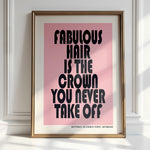 THE CROWN YOU NEVER TAKE OFF - Hair Salon Decor | Wall Art
