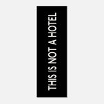 This Is Not A Hotel - Quirky Home Decor | Canvas Wall Art