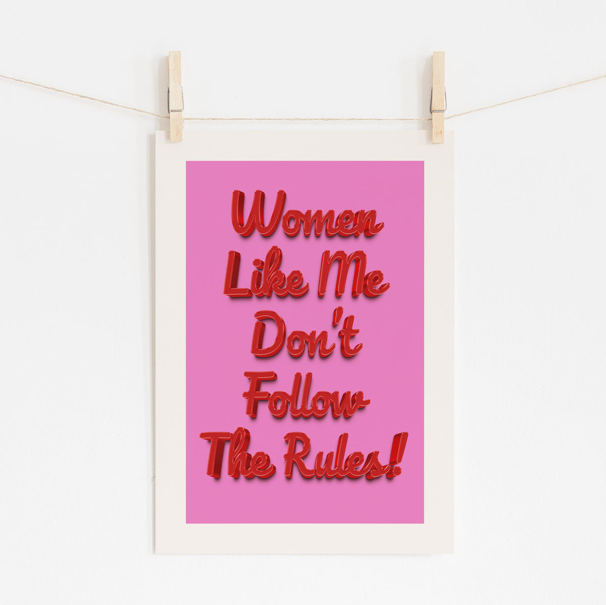 Women Like Me - Bold Unapologetic Statement | Wall Art