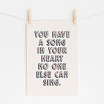 You Have A Song In Your Heart - Beautiful Words | Wall Art