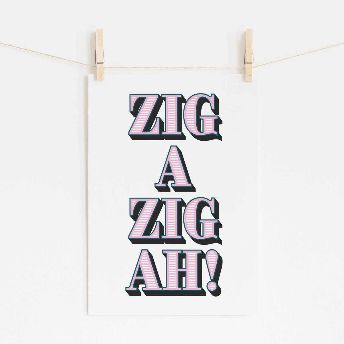 ZIG A ZIG AH! - Spice Girls Lyric Print | Music Wall Art