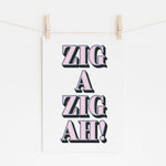 ZIG A ZIG AH! - Spice Girls Lyric Print | Music Wall Art