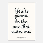 You're Gonna Be The One - Oasis Wonderwall Lyrics | Wall Art