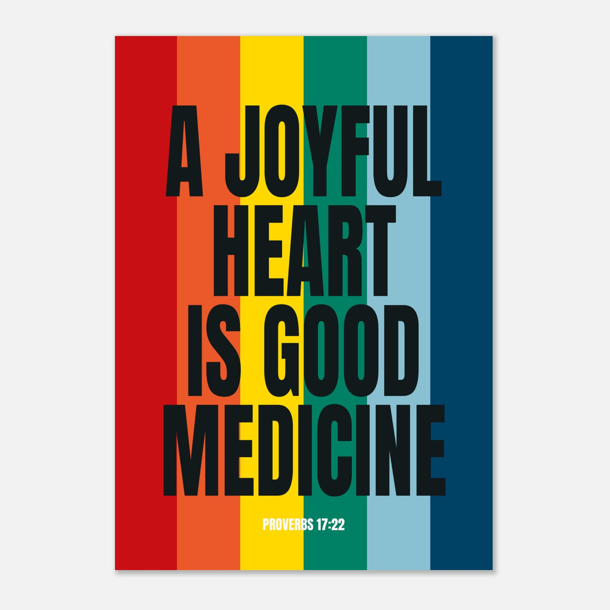 A Joyful Heart Is Good Medicine - Bible Verse Print | Scripture Art