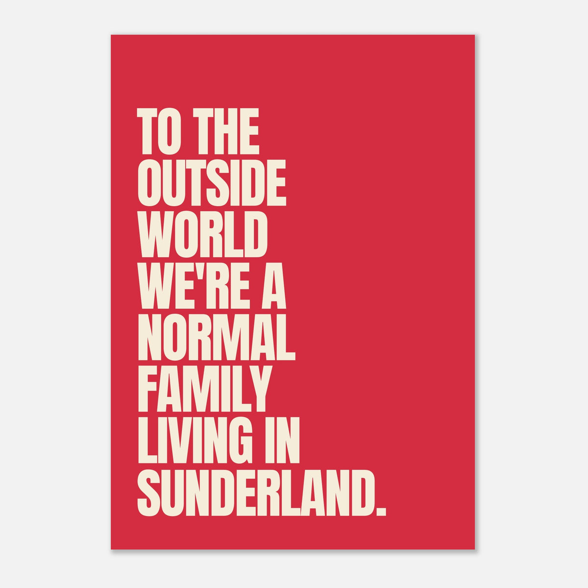 Normal Family - Typography Print — detail view | Timmy Loves Art