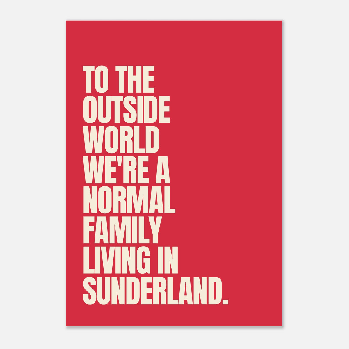 Normal Family - Typography Print — colour option | Timmy Loves Art