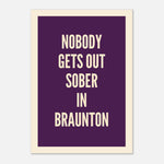 Nobody Gets Out Sober- Typography Print — detail view | Timmy Loves Art