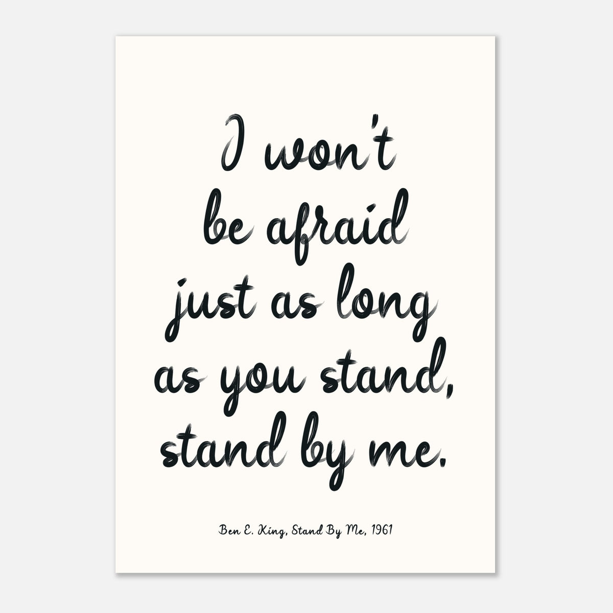 Stand By Me - Ben E King Lyric Art Print | Music Wall Art