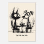 They'll Be Home Soon - Hand Drawn Sketch Style Print | Timmy Loves Art