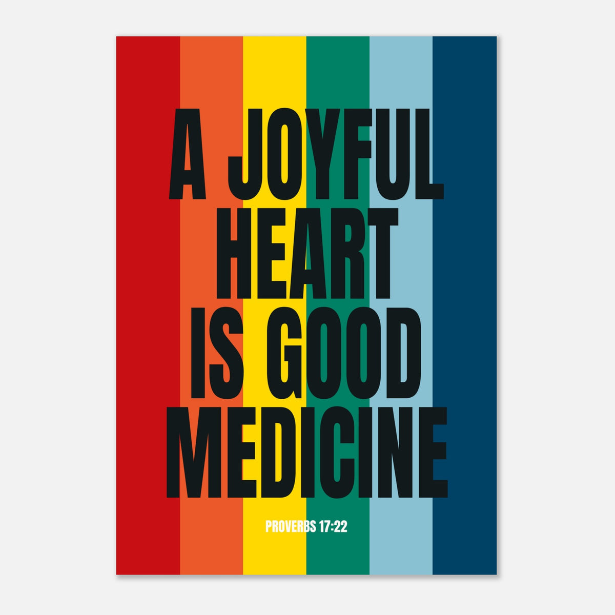 A Joyful Heart Is Good Medicine - Bible Verse Print | Scripture Art