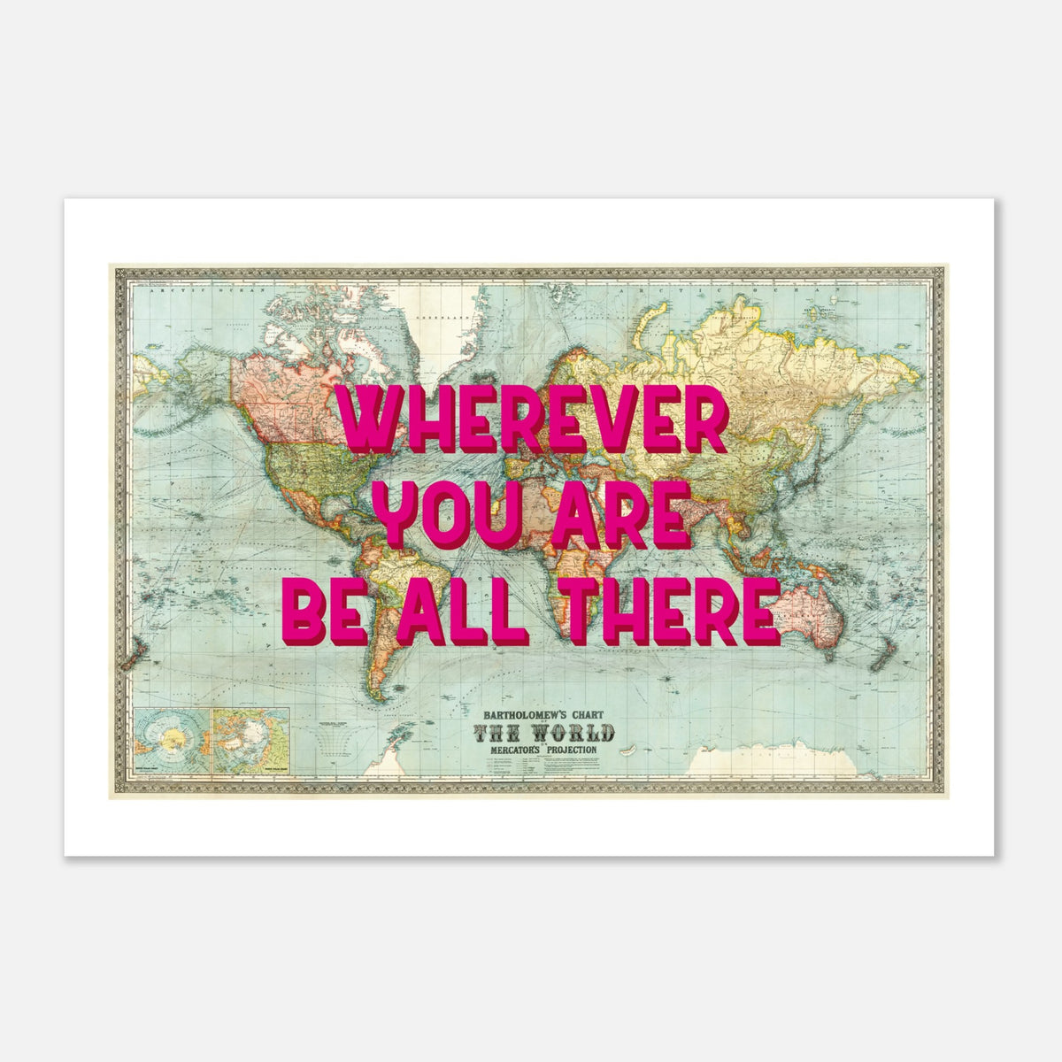Wherever You Are - Vintage World Map Print | Wall Art
