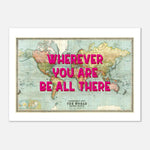 Wherever You Are - Vintage World Map Print | Wall Art
