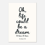 Oh Life Could Be A Dream - Vintage Doo-Wop Lyric | Wall Art
