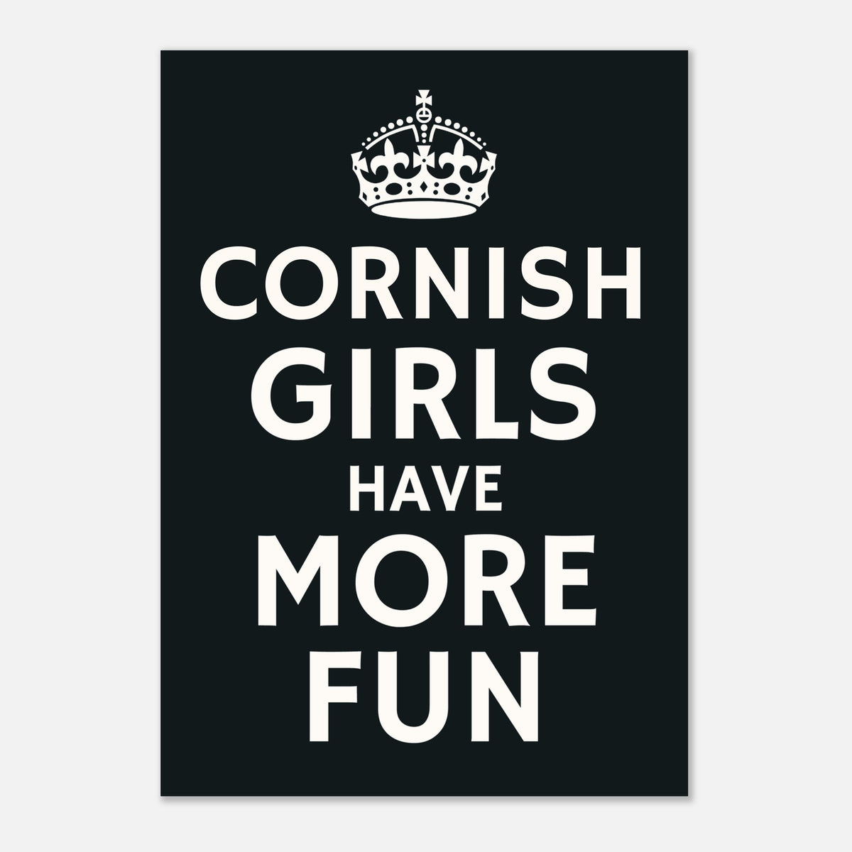 Your Town Girls Have More Fun - Bold Local Pride | Wall Art