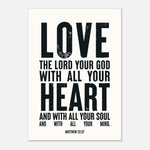 Love the Lord Your God - Matthew 22:37 Bible Art | Scripture