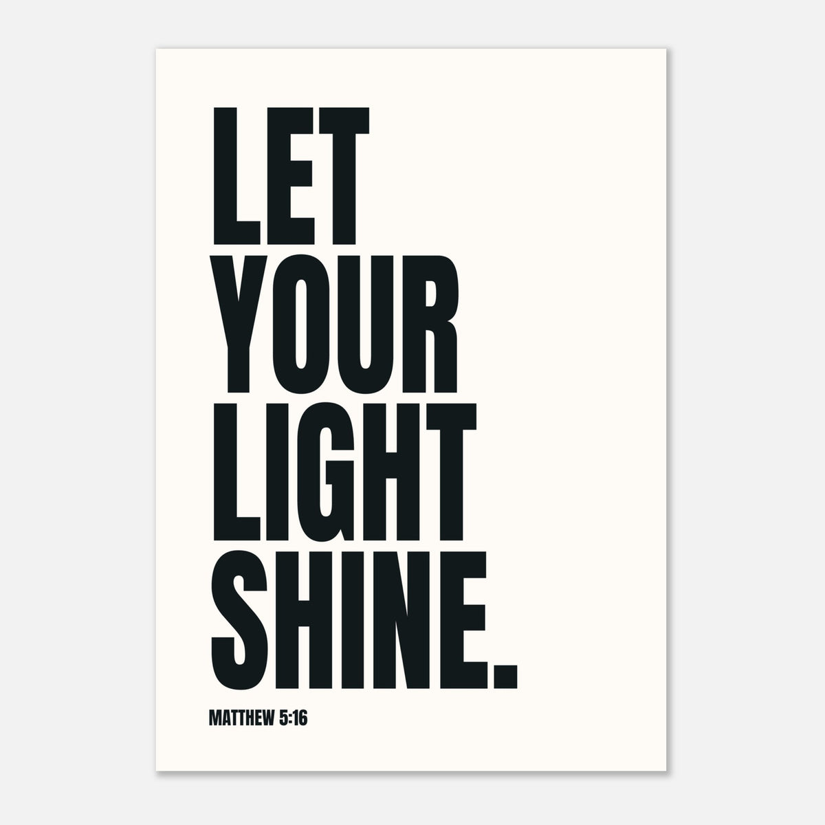 Let Your Light Shine - Matthew 5:16 Scripture | Minimalist Art