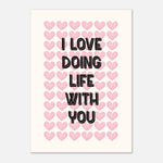 I Love Doing Life With You - Anniversary Gift | Romance Art