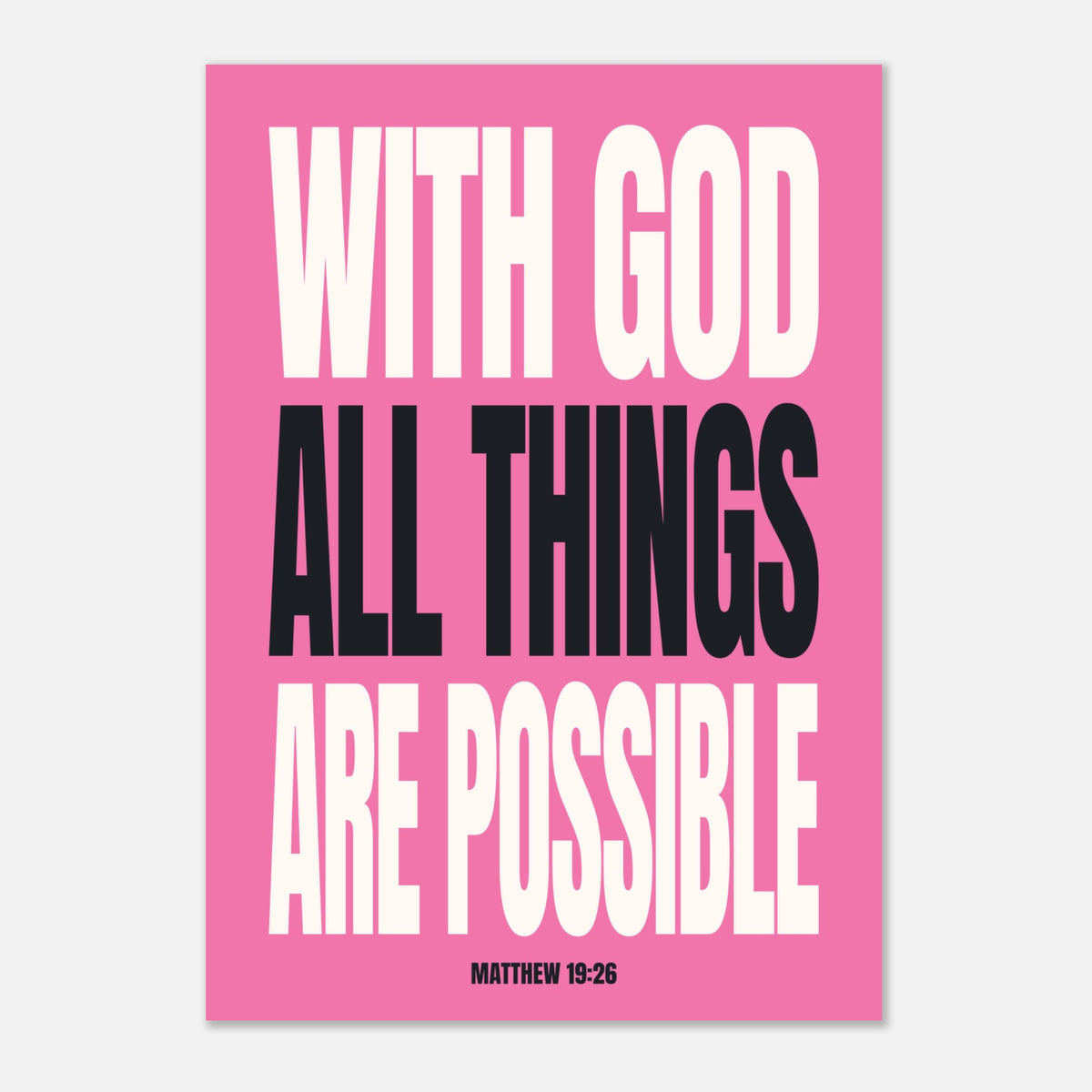 God All Things Possible - Bible Verse Matthew 19:26 | Faith Art