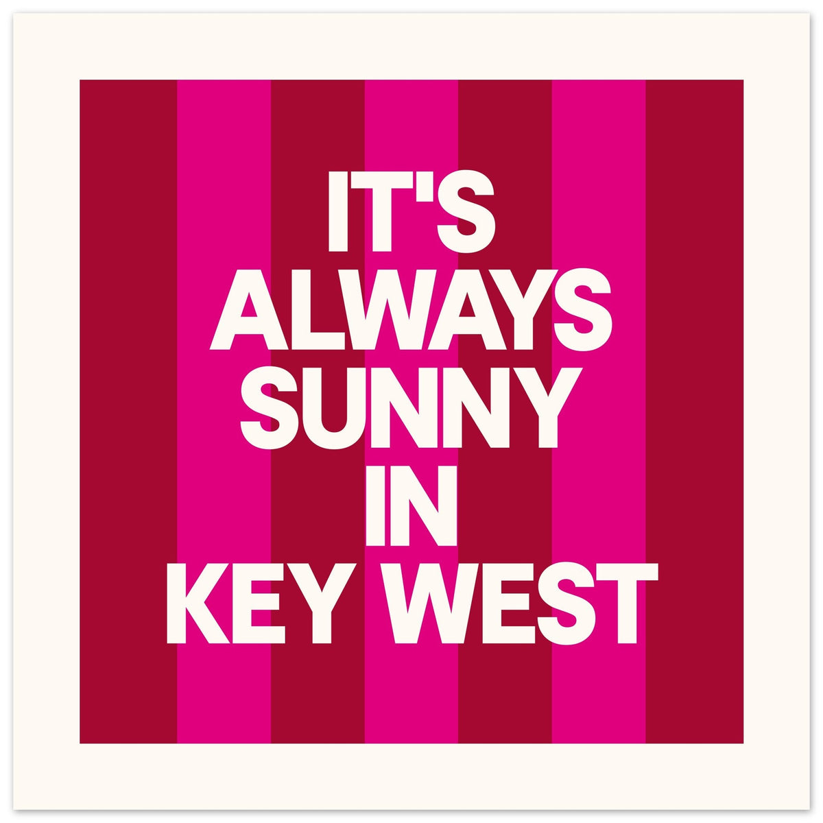 It'S Always Sunny In - Custom City Print | Personalized Art