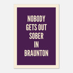 Nobody Gets Out Sober- Typography Print — alternate view | Timmy Loves Art