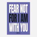 FEAR NOT FOR I AM WITH YOU - Isaiah 41:10 Scripture | Faith Art