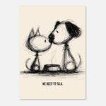 We Need To Talk - Hand Drawn Sketch Style Print | Timmy Loves Art