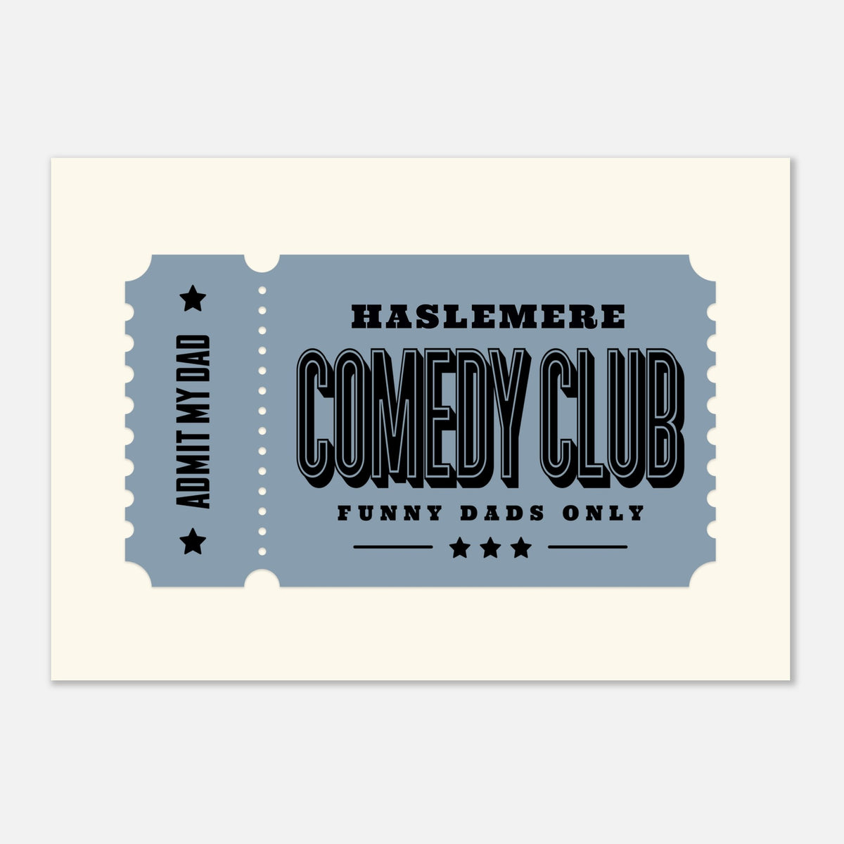 'Your Town Funny Dad' Comedy Club - Ticket Stub Print — detail view | Timmy Loves Art