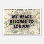 My Heart Belongs To London - Vintage Map Art Print | Destination Wall Art