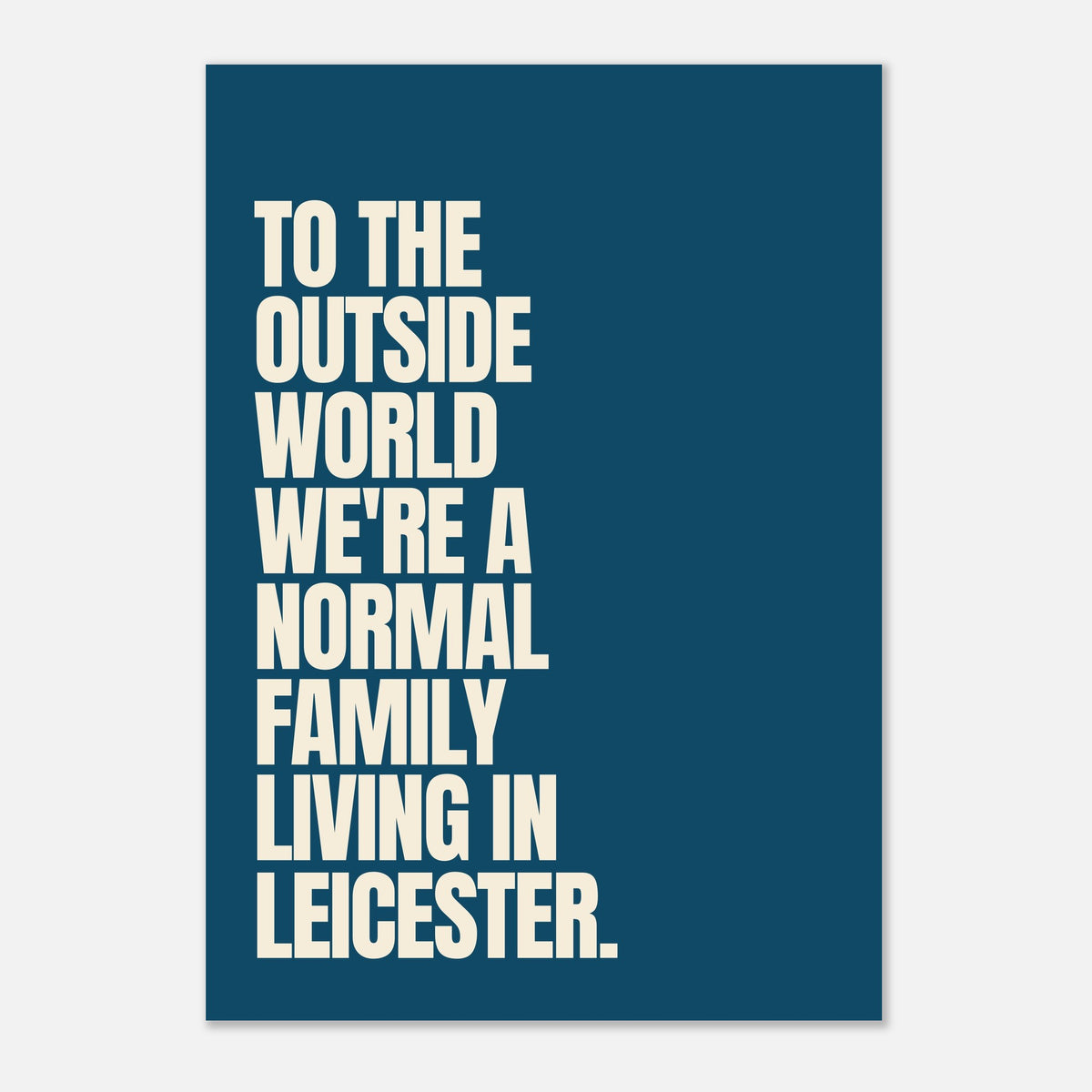 Normal Family - Typography Print — colour option | Timmy Loves Art