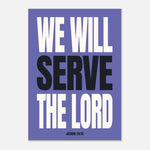 We Will Serve Lord - Joshua 24:15 Faith Print | Bible Art