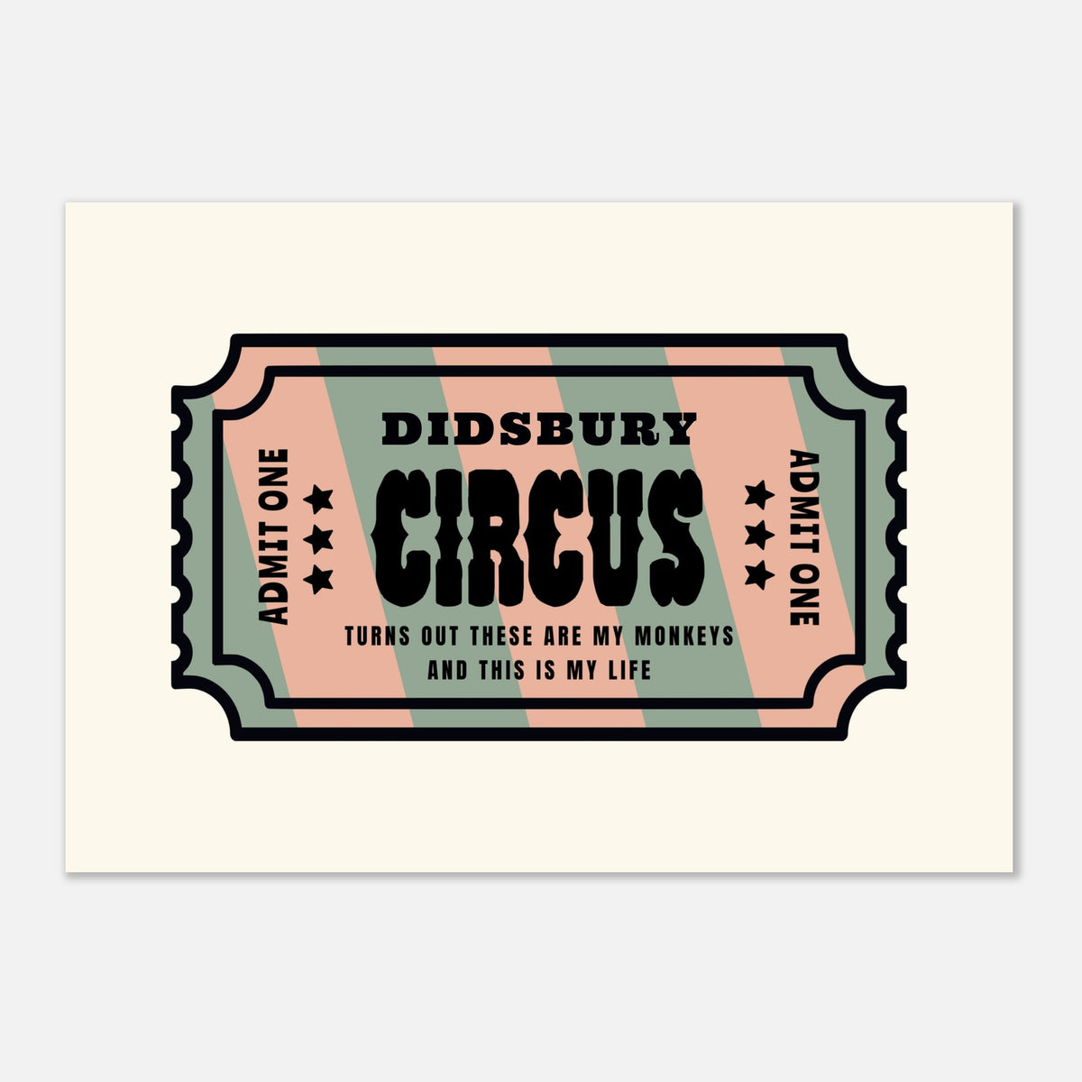 'Your Town' Circus - Ticket Stub Print — detail view | Timmy Loves Art