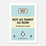 Not As Funny As Mum - Personalised Book Print | Wall Art
