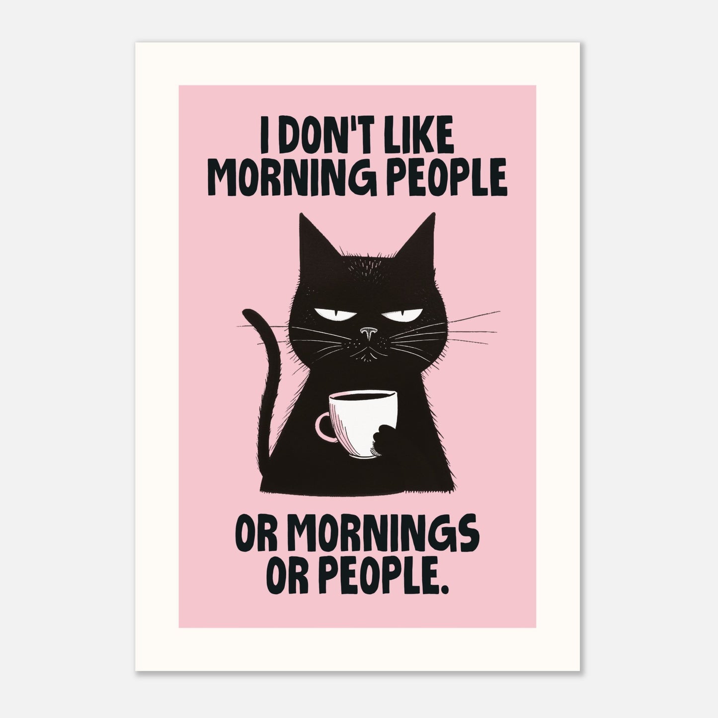 MORNING PEOPLE - Cat Lover Print!