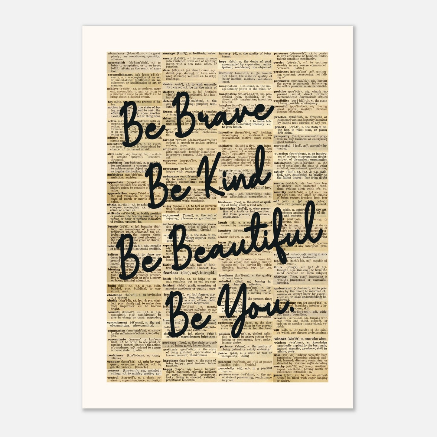 BE YOU  - Motivational Art