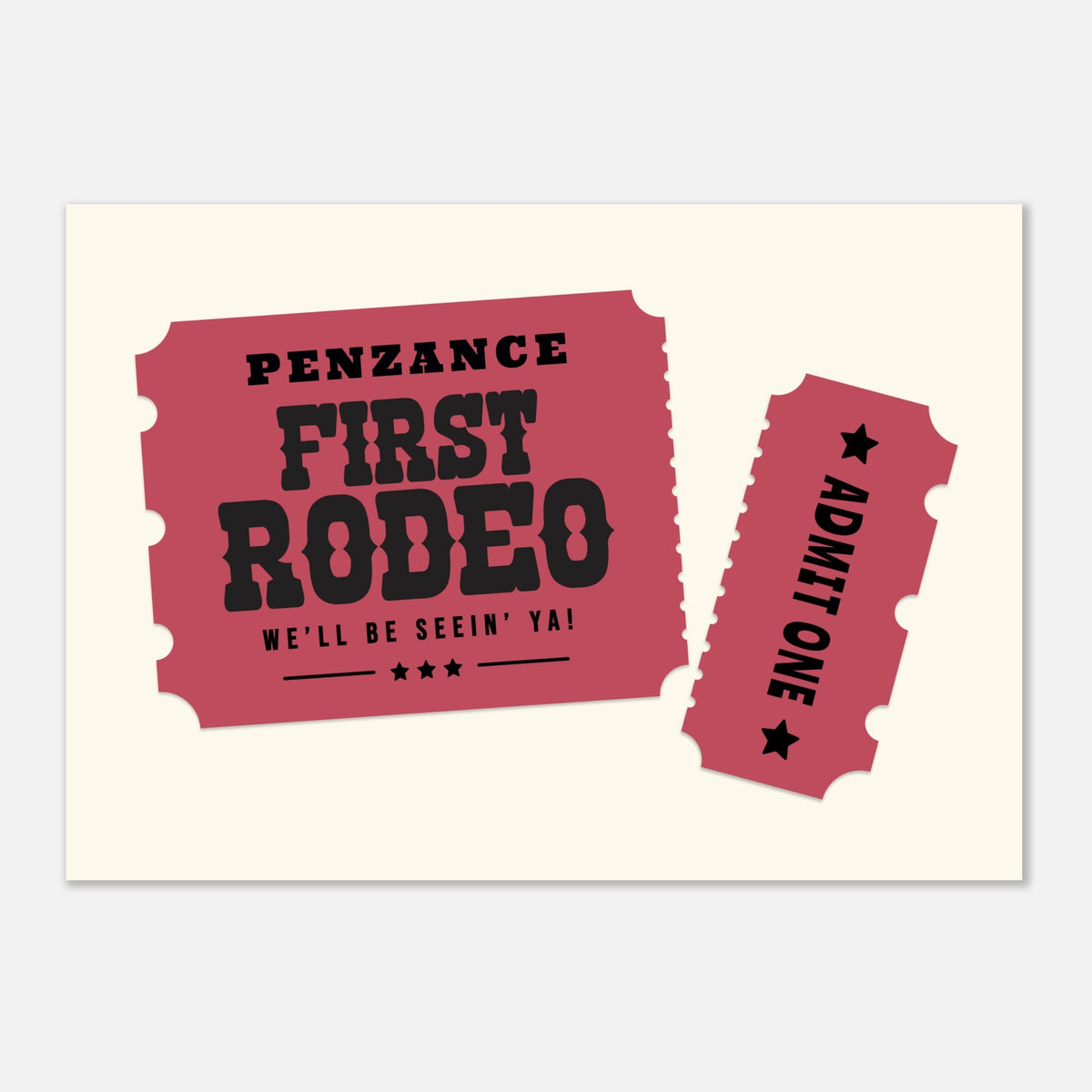 'Your Town' First Rodeo - Ticket Stub Print | Timmy Loves Art