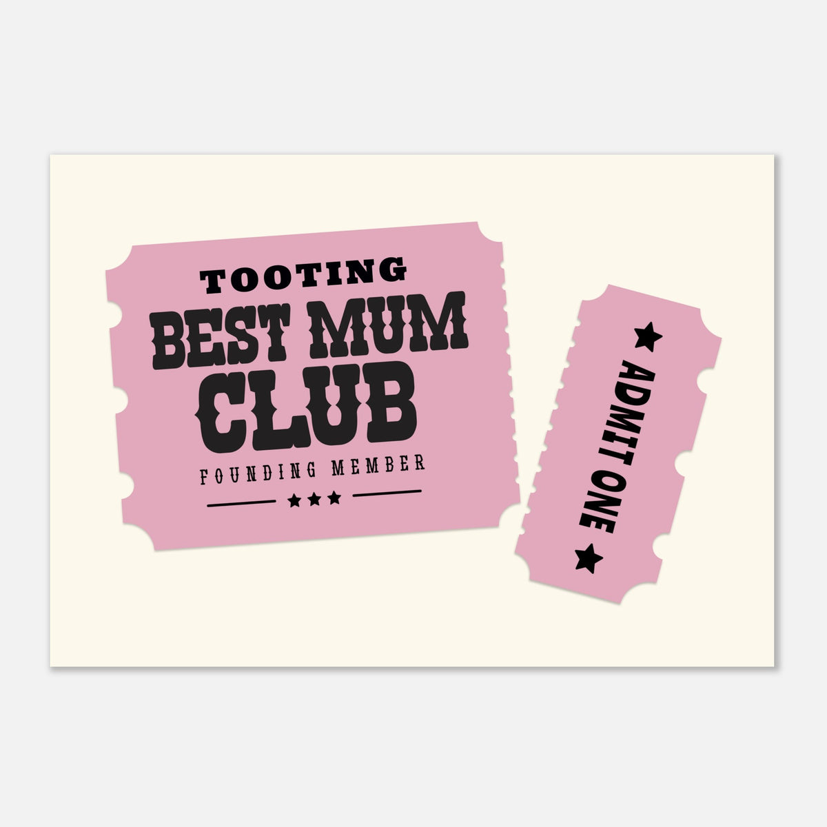 'Your Town' Best Mum Club - Ticket Stub Print — detail view | Timmy Loves Art