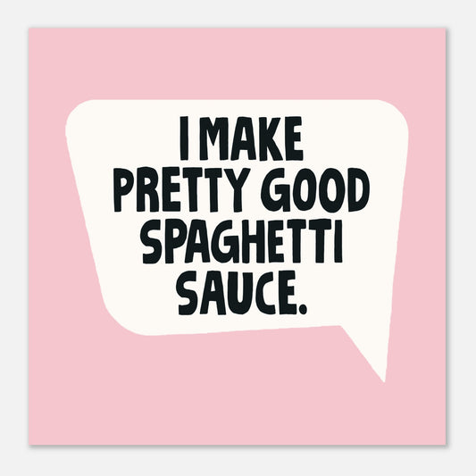 SPAGHETTI SAUCE - KItchen Print