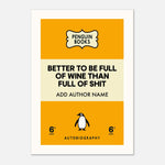 Better To Be Full Of Wine - Custom Penguin Style | Book Art