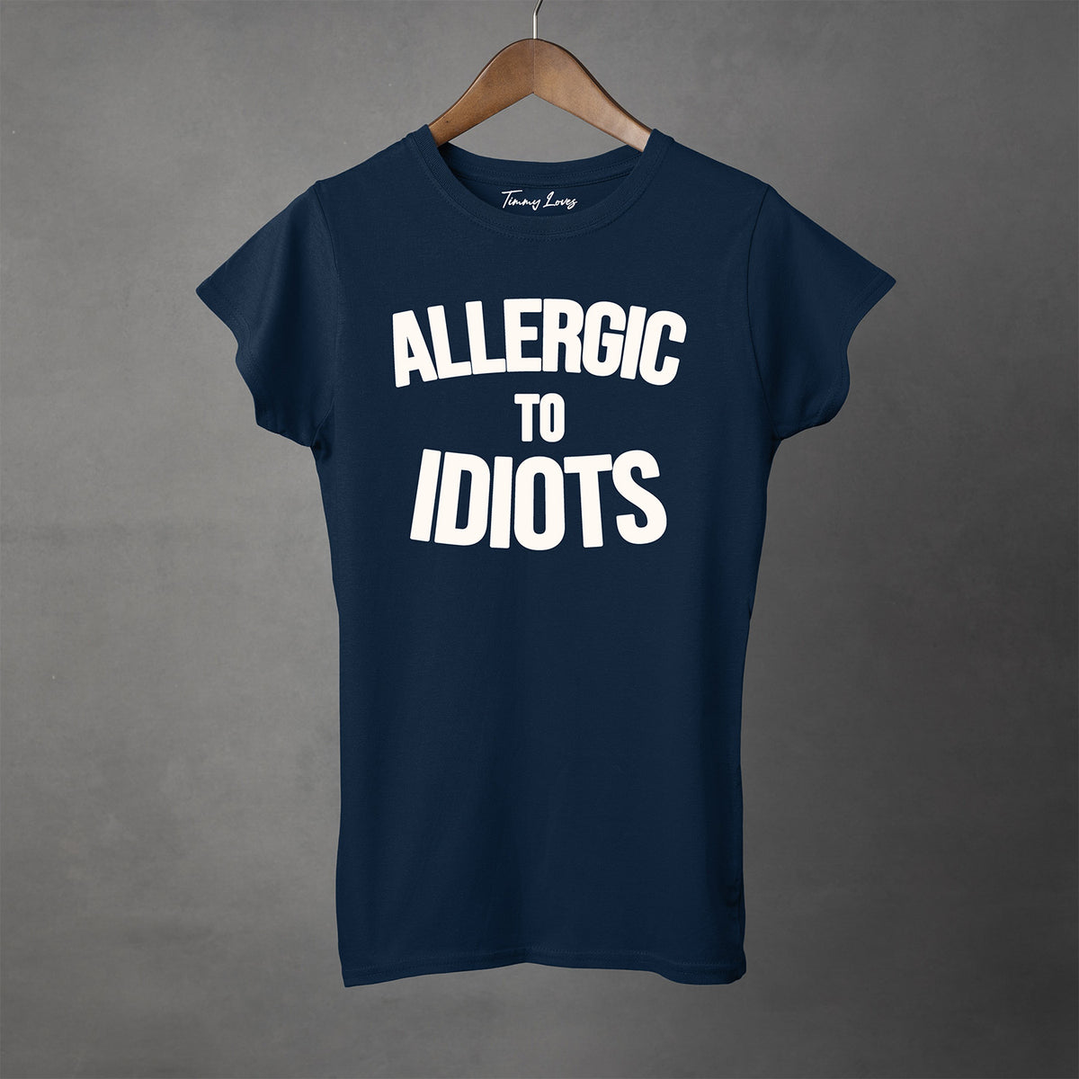 ALLERGIC TO IDIOTS - Women's T-Shirt