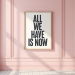 "High-quality matte art print with the motivational quote 'Breathe it in. Be here. Let it be enough.'"