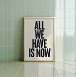 "High quality matte art print with the inspirational quote 'Breathe it in. Be here. Let it be enough.'"