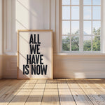 "High-quality matte art print with the text 'Breathe it in. Be here. Let it be enough.'"
