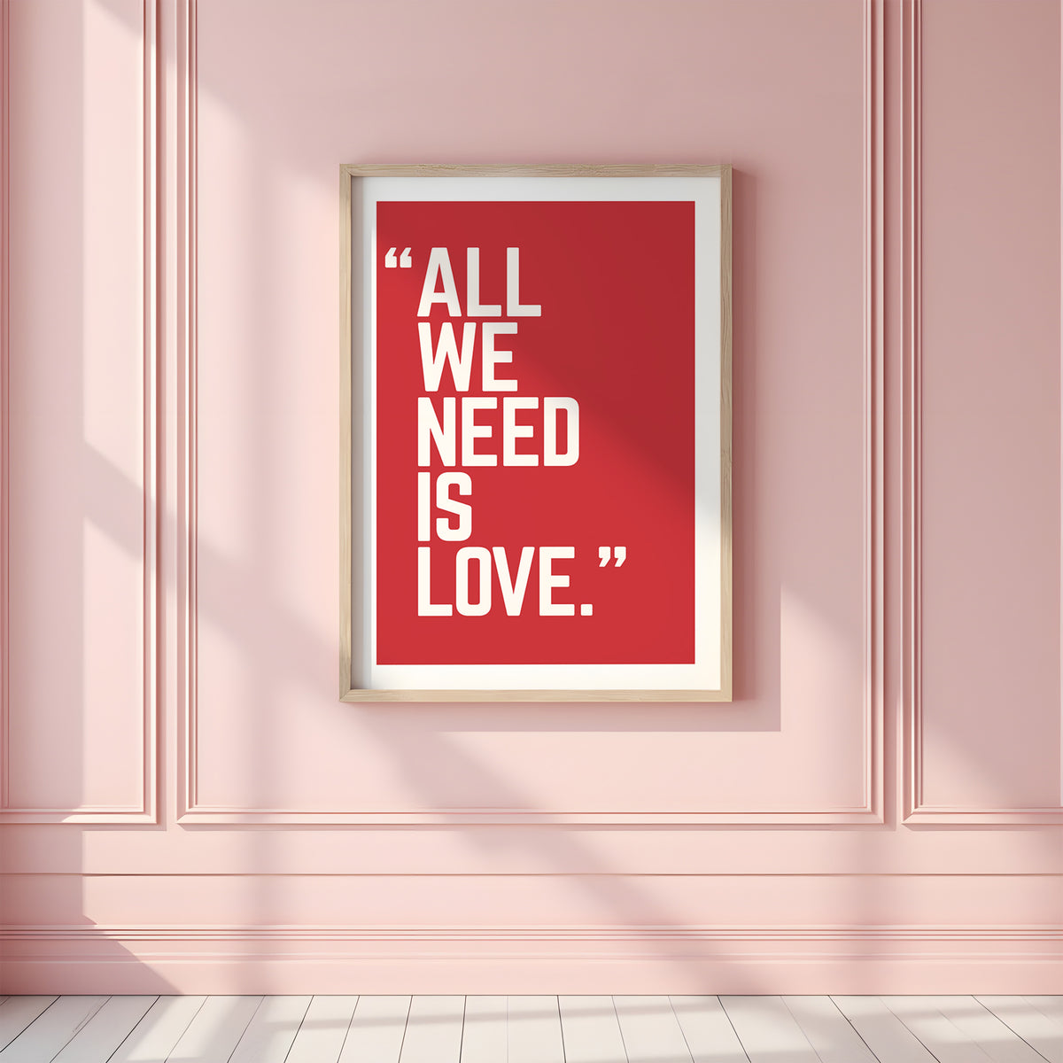 ALL WE NEED IS LOVE - Song Lyric Print