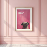 BEWARE OF THE PUG