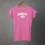 BRUNETTE - YOUR YEAR - Women's T-Shirt