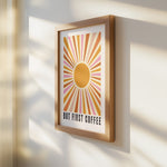 But First Coffee - Retro Sunburst Print | Coffee Lover Kitchen Art